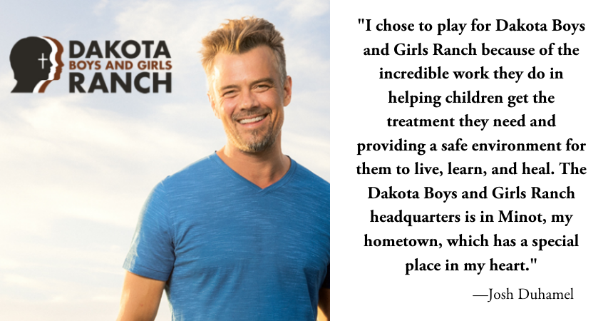 Josh Duhamel Playing it Forward for Dakota Boys and Girls Ranch
